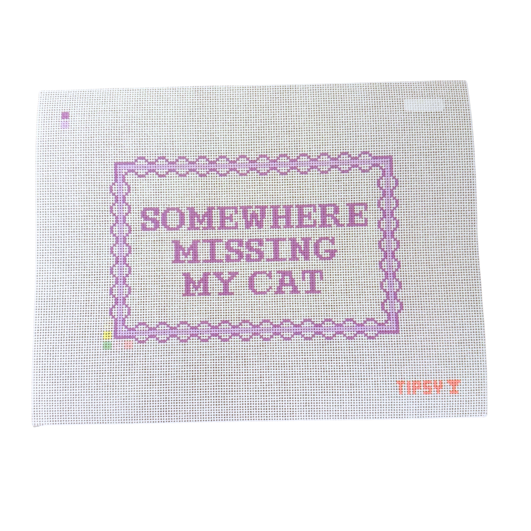 Somewhere Missing My Cat needlepoint canvas