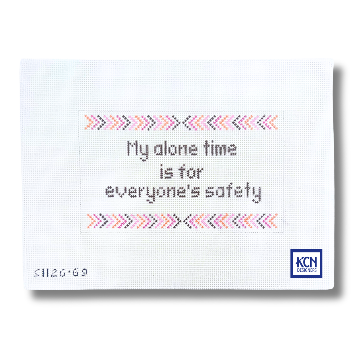 My Alone Time Is For Everyone's Safety needlepoint canvas