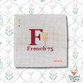 F for French 75 needlepoint canvas