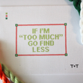 Go Find Less needlepoint canvas
