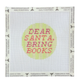 Dear Santa Bring Books needlepoint canvas