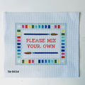 Please Mix Your Own needlepoint canvas