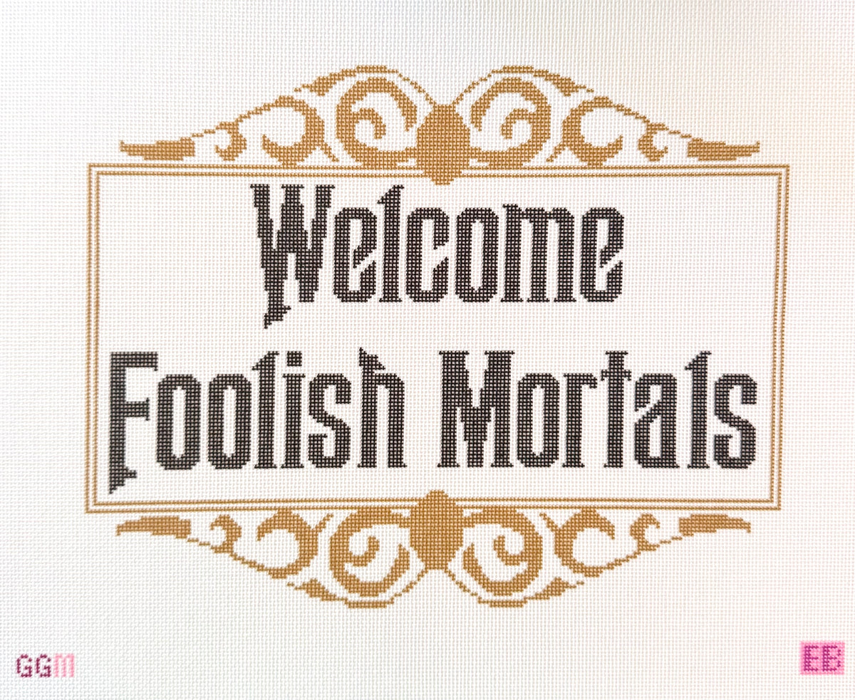 Welcome Foolish Mortals