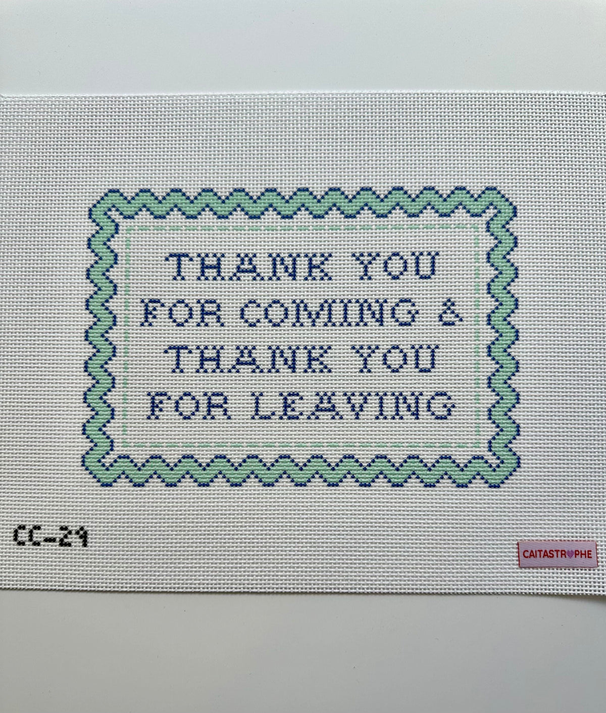 Thank You for Coming and Thank You For Leaving