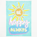 Be Happy Always